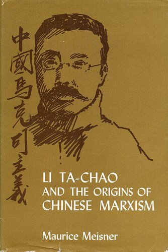 Li Ta-chao and the origins of Chinese Marxism