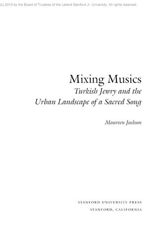 Mixing musics: turkish jewry and the urban landscape of a sacred song