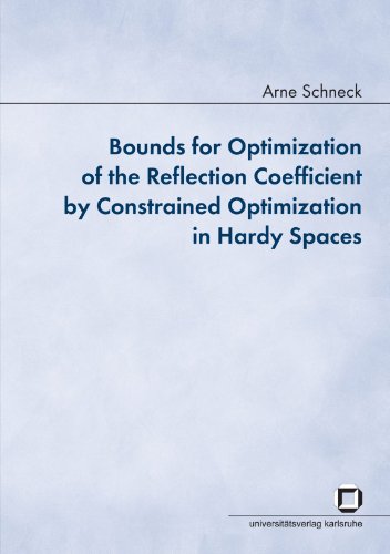 Bounds for Optimization of the Reflection Coefficient by Constrained Optimization in Hardy Spaces