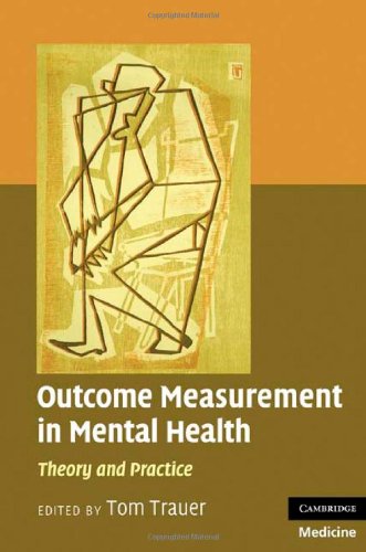 Outcome Measurement in Mental Health: Theory and Practice