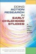 Doing Action Research in Early Childhood Studies: a step-by-step guide