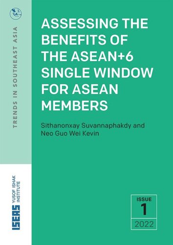 Assessing the Benefits of the ASEAN+6 Single Window for ASEAN Members