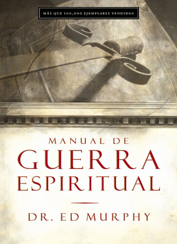 Manual de guerra espiritual (Spanish Edition)