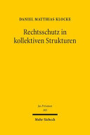 Rechtsschutz in kollektiven Strukturen: Die Verbandsklage im Verbrauer- und Arbeitsrecht