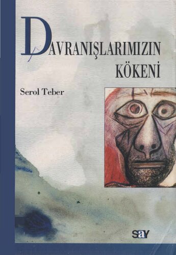 Davranışlarımızın Kökeni