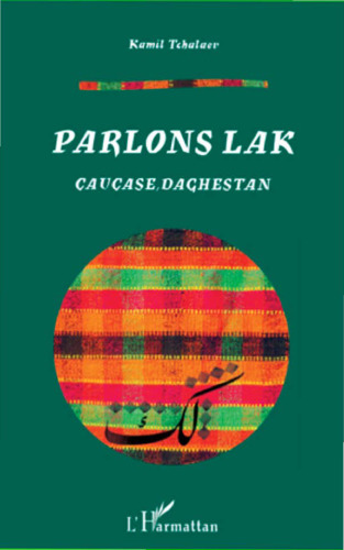 Parlons lak: Caucase, Daghestan