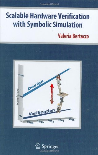 Scalable Hardware Verification with Symbolic Simulation