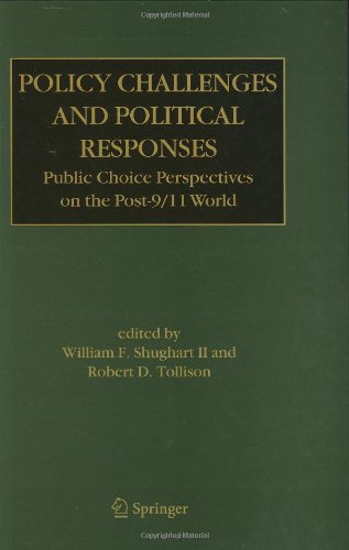 Policy Challenges and Political Responses: Public Choice Perspectives on the Post-9 11 World