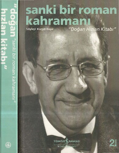 Sanki Bir Roman Kahramanı "Doğan Hızlan Kitabı"