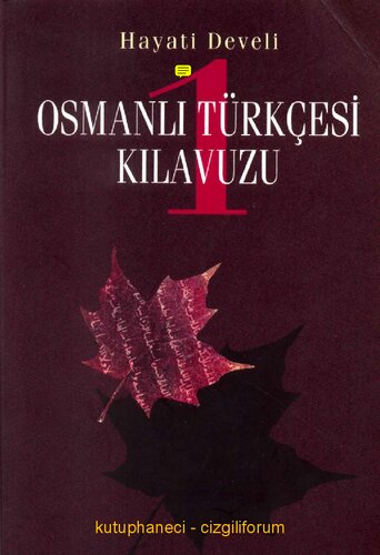Osmanlı Türkçesi Kılavuzu I