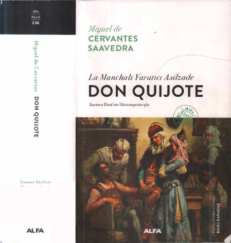 La Manchalı Yaratıcı Asilzade Don Quijote