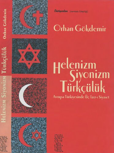 Helenizm, Siyonizm, Türkçülük