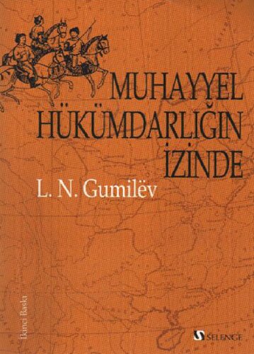 Muhayyel Hükümdarlığın İzinde