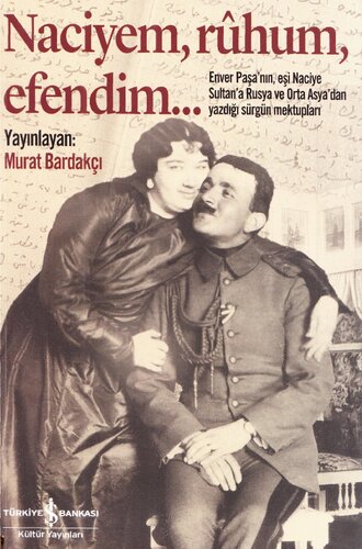 Naciyem, Ruhum, Efendim...