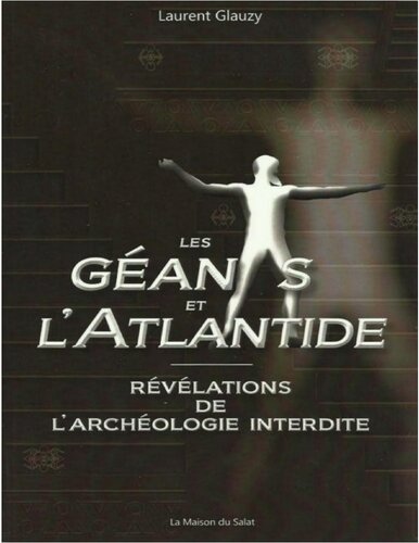 Les géants et l'Atlantide. Révélations