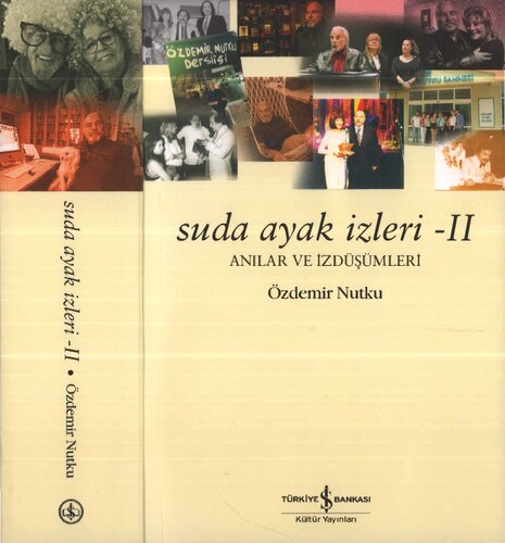Suda Ayak İzleri: Anılar ve İzdüşümleri II