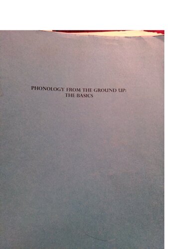 Phonology from the ground up: The basics