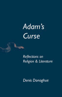 Adam's Curse: Reflections on Religion and Literature