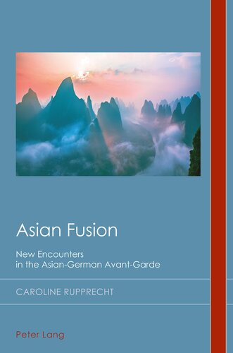 Asian Fusion (Cultural History and Literary Imagination)