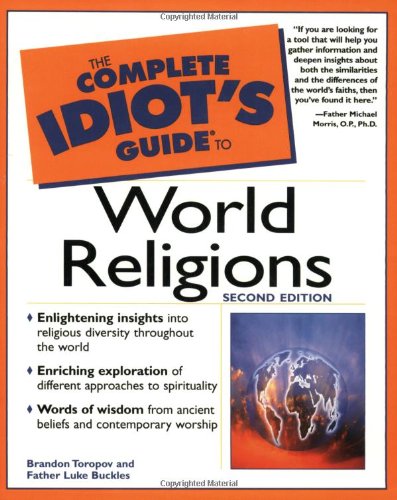 The Complete Idiot's Guide to World Religions (2nd Edition)