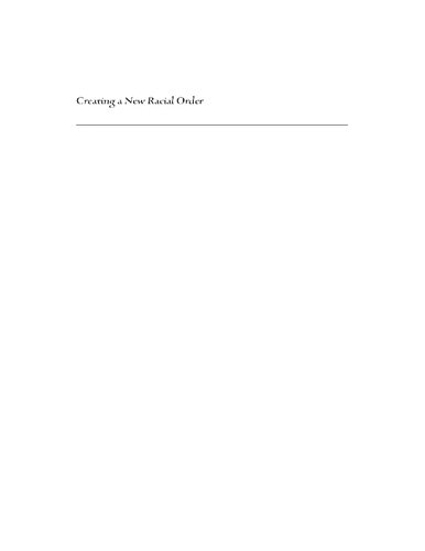 Creating a New Racial Order: How Immigration, Multiracialism, Genomics, and the Young Can Remake Race in America