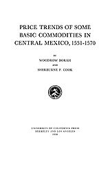 Price trends of some basic commodities in central Mexico, 1531-1570