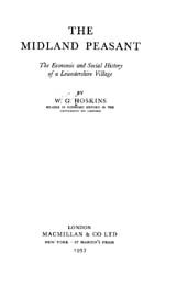 The Midland peasant: the economic and social history of a Leicestershire village