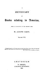Bibliotheca Americana: a dictionary of books relating to America, from its discovery to the present time, Vol. 8