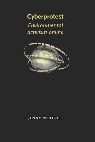 Cyberprotest: Environmental activism online