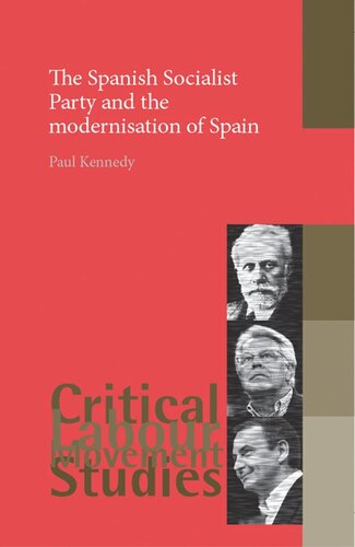 The Spanish Socialist Party and the modernisation of Spain