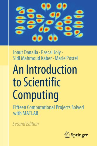 An Introduction to Scientific Computing. Fifteen Computational Projects Solved with MATLAB