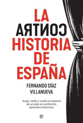 La ContraHistoria de España (Spanish Edition)