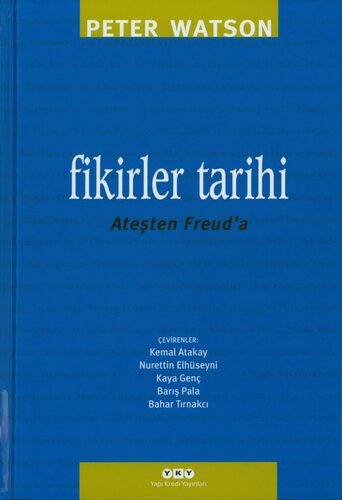 Fikirler Tarihi: Ateşten Freud'a