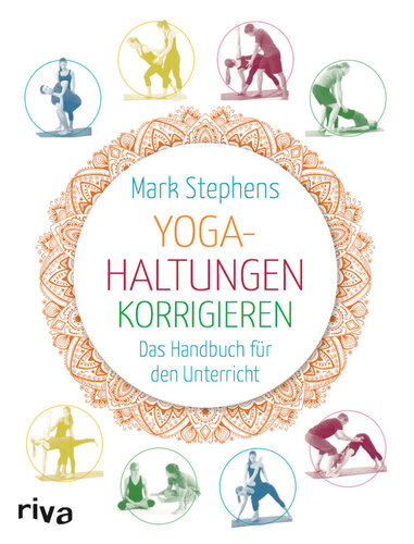 Yoga-Haltungen korrigieren: Das Handbuch für den Unterricht