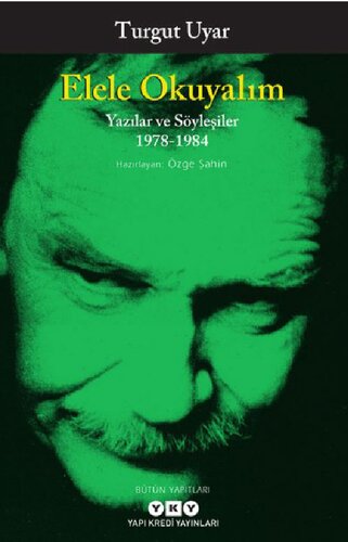 Elele Okuyalım: Yazılar ve Söyleşiler 1978-1984