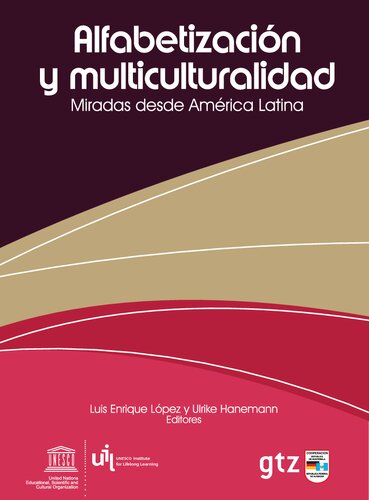 Alfabetización y multiculturalidad : Miradas desde América Latina