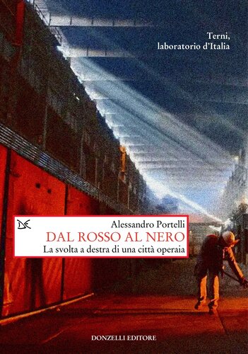 Dal rosso al nero. La svolta a destra di una città operaia