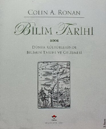 Bilim Tarihi: Dünya Kültürlerinde Bilimin Tarihi ve Gelişmesi