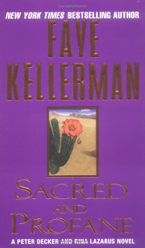 Sacred and Profane (The Peter Decker and Rina Lazarus Series - Book 02 - 1987)