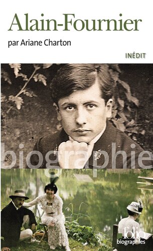 Alain-Fournier. Biographie