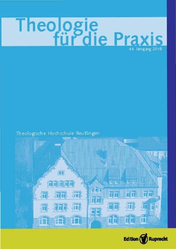 Theologie für die Praxis 2018 - Einzelkapitel - "Apocalypse now" oder vom Sand im Getriebe der "schönen neuen Welt". Anmerkungen zur säkularen Apokalyptik aus christlicher Sicht: Theologie für die Praxis 2018