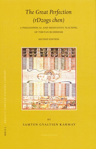 The Great Perfection (rdzogs chen) (Brill's Tibetan Studies Library, 11)