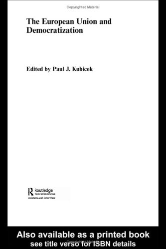 The European Union and Democratization (Europe and the Nationstate)