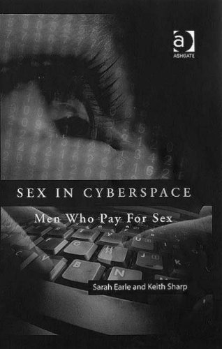 Sex in Cyberspace: Men Who Pay for Sex
