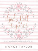 God's Call to a Deeper Life: Unveiling and Embracing the Depths of His Love