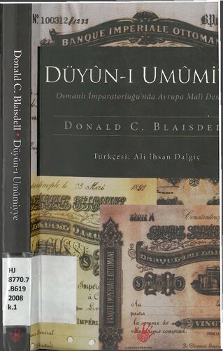 Düyun-ı Umumiye: Osmanlı İmparatorluğu'nda Avrupa Mali Denetimi