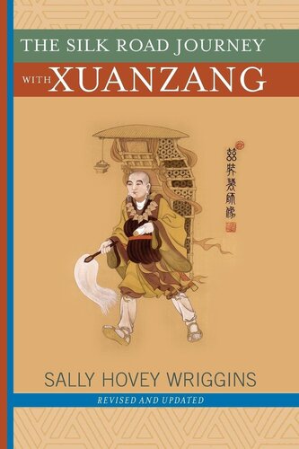 The Silk Road journey with Xuanzang