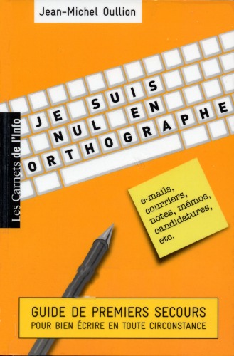 Je Suis Nul en Orthographe