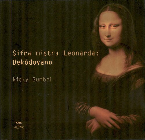 Šifra mistra Leonarda: Dekódováno