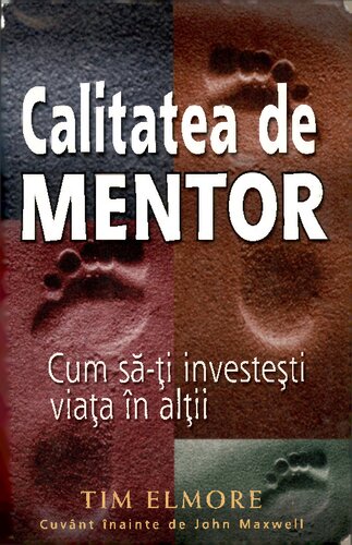Calitatea de mentor: cum sa-ti investesti viata in altii